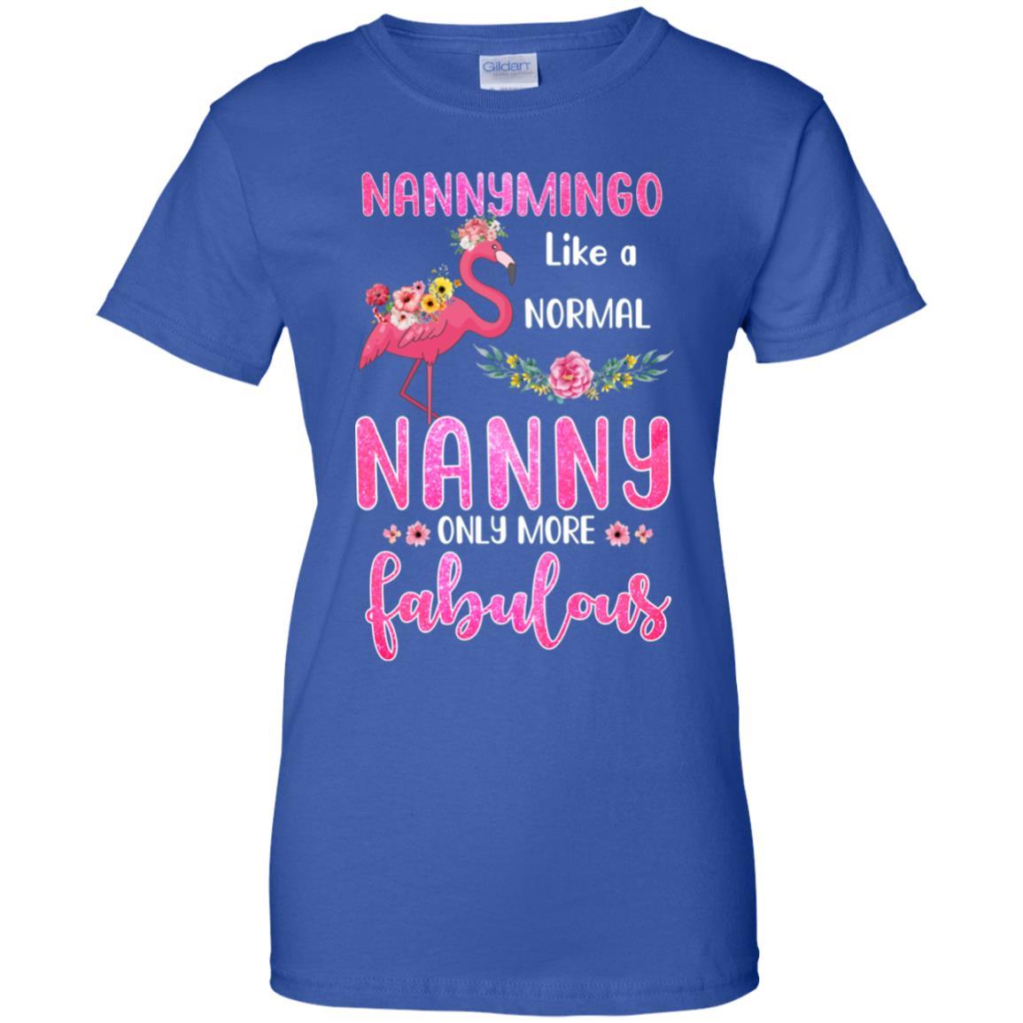 Nannymingo Like A Normal Nanny Only More Fabulous Mom-T-Shirt & Hoodie-Women's T-Shirt-Royal