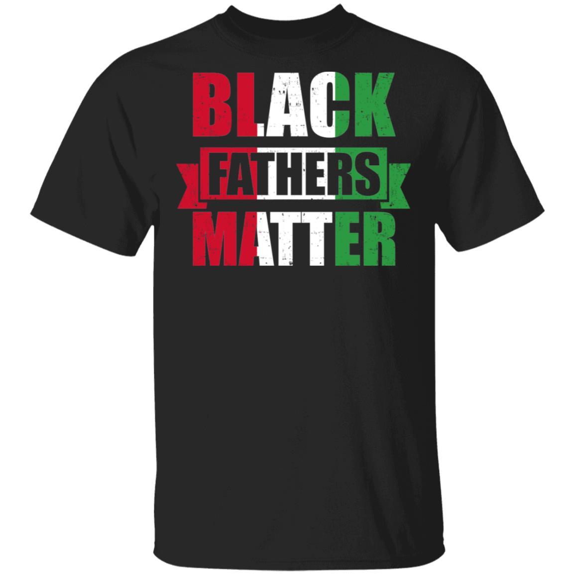 Black Fathers Matter Dad Fathers Day-T-Shirt & Hoodie-Classic T-Shirt-Black