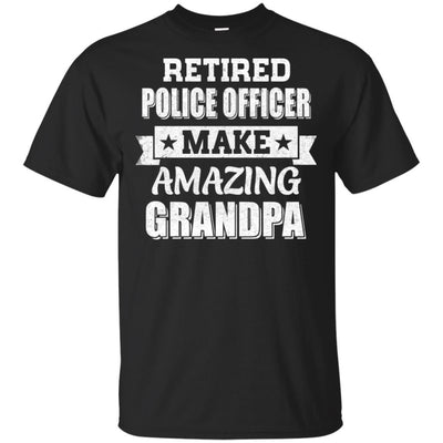 Funny Retired Police Officer Make Amazing Grandpa Gifts-T-Shirt & Hoodie-Classic T-Shirt-Black