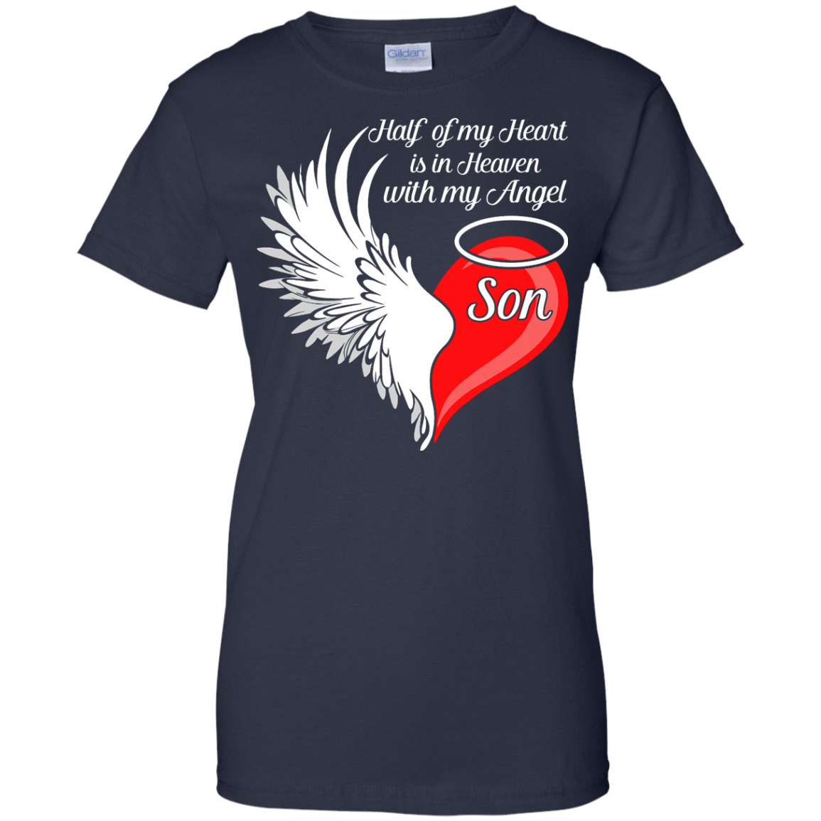 Son Half My Heart Is In Heaven With My Angel-T-Shirt & Hoodie-Women's T-Shirt-Navy
