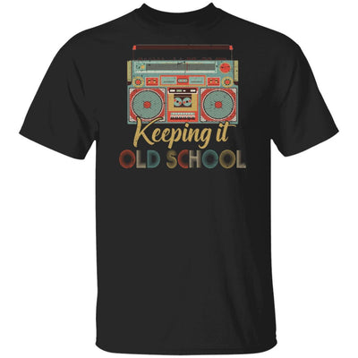 Keeping It Old School Retro Vintage Music 80s 90s-T-Shirt & Hoodie-Classic T-Shirt-Black