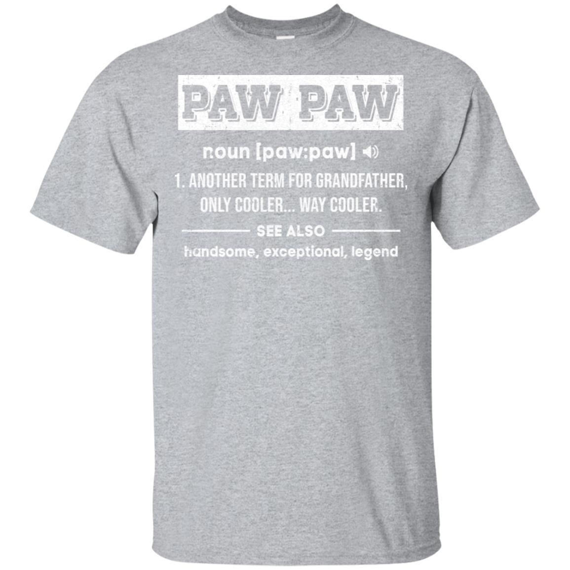 PawPaw Gifts Grandpa Definition Fathers Day-T-Shirt & Hoodie-Classic T-Shirt-Sport Grey