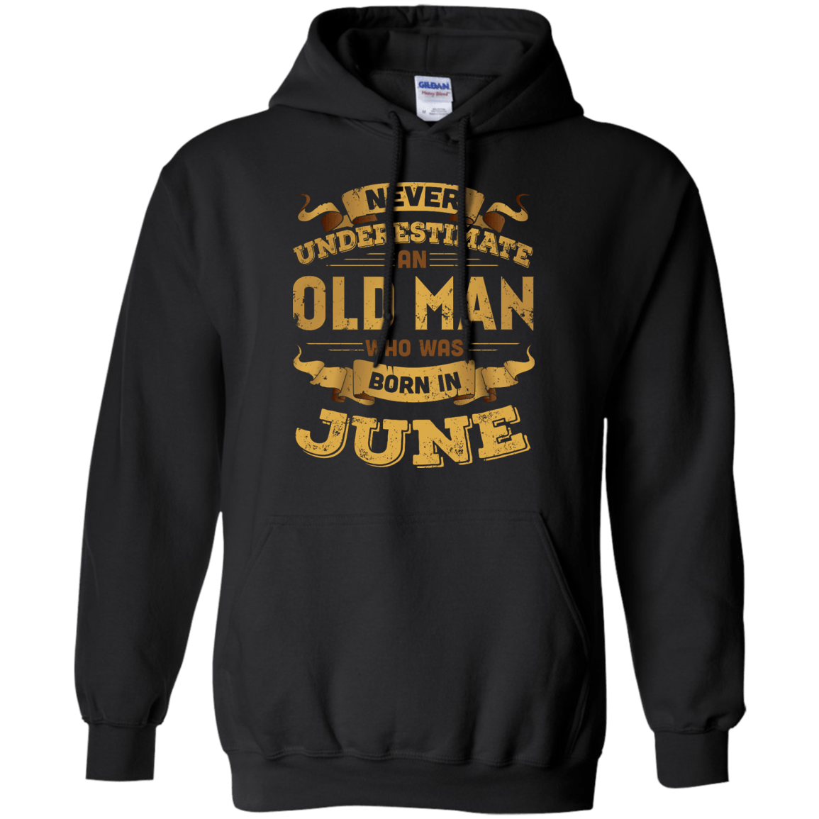 Never Underestimate An Old Man Who Was Born In June-T-Shirt & Hoodie-Pullover Hoodie-Black