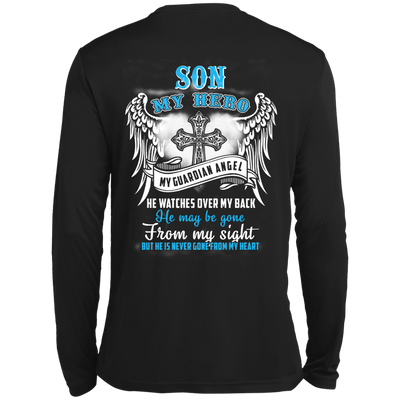My Son My Hero My Guardian Angel He Watches Over My Back-T-Shirt & Hoodie-Long Sleeve T-Shirt-Black