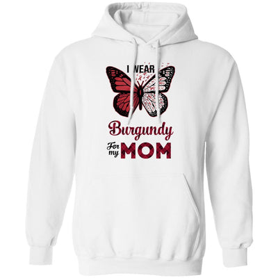 I Wear Burgundy For My Mom Butterfly Multiple Myeloma-T-Shirt & Hoodie-Pullover Hoodie-White