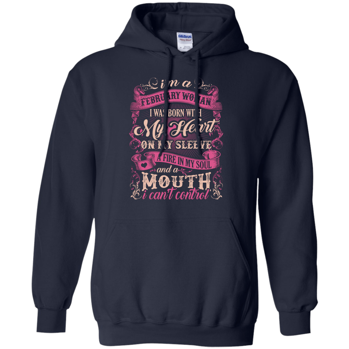 I Am A February Woman I Was Born With My Heart On My Sleeve-T-Shirt & Hoodie-Pullover Hoodie-Navy