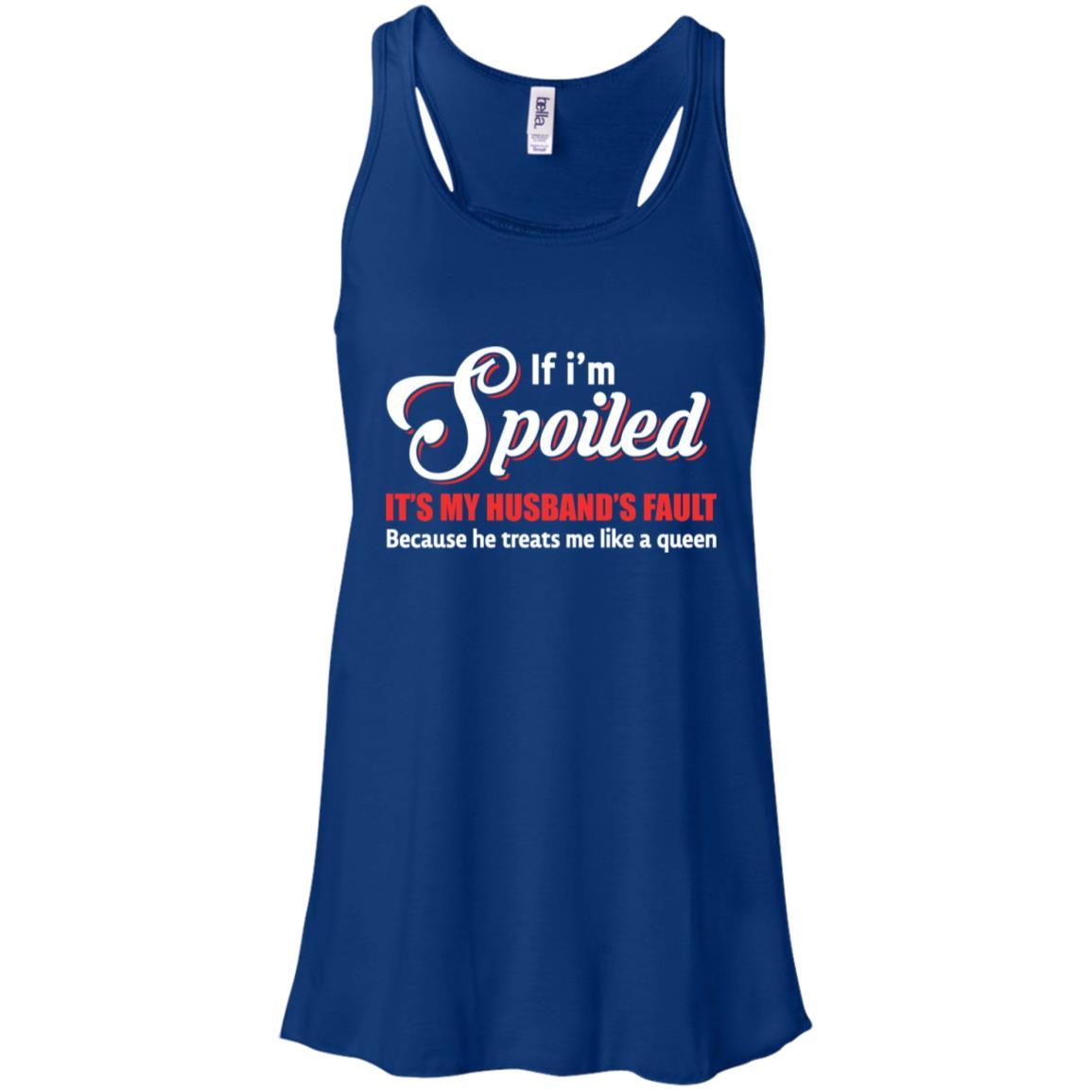 If I'm Spoiled It's My Husband's Fault Gift-T-Shirt & Tank Top-Women's Flowy Racerback Tank-True Royal