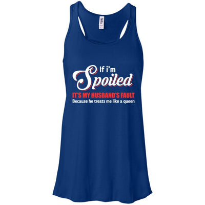 If I'm Spoiled It's My Husband's Fault Gift-T-Shirt & Tank Top-Women's Flowy Racerback Tank-True Royal