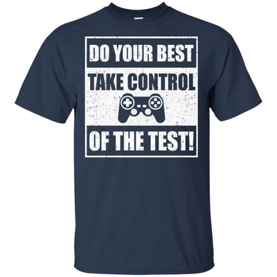 Do Your Best Testing Take Control Of The Test Game-T-Shirt & Hoodie-Classic T-Shirt-Navy