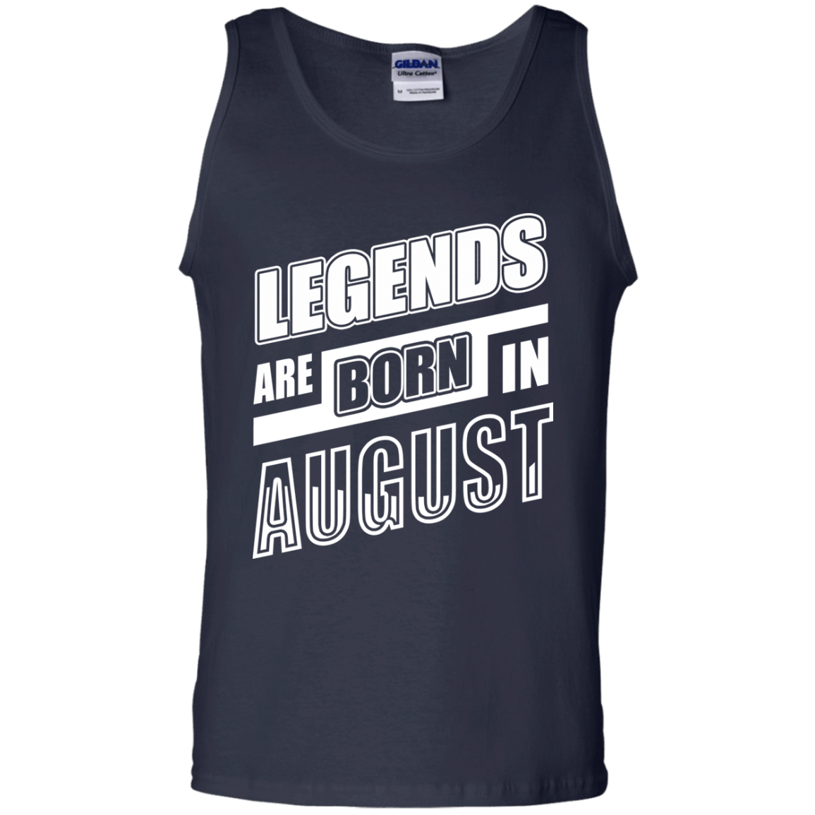 Legends are born in AUGUST-T-Shirt & Hoodie-Unisex Tank-Navy