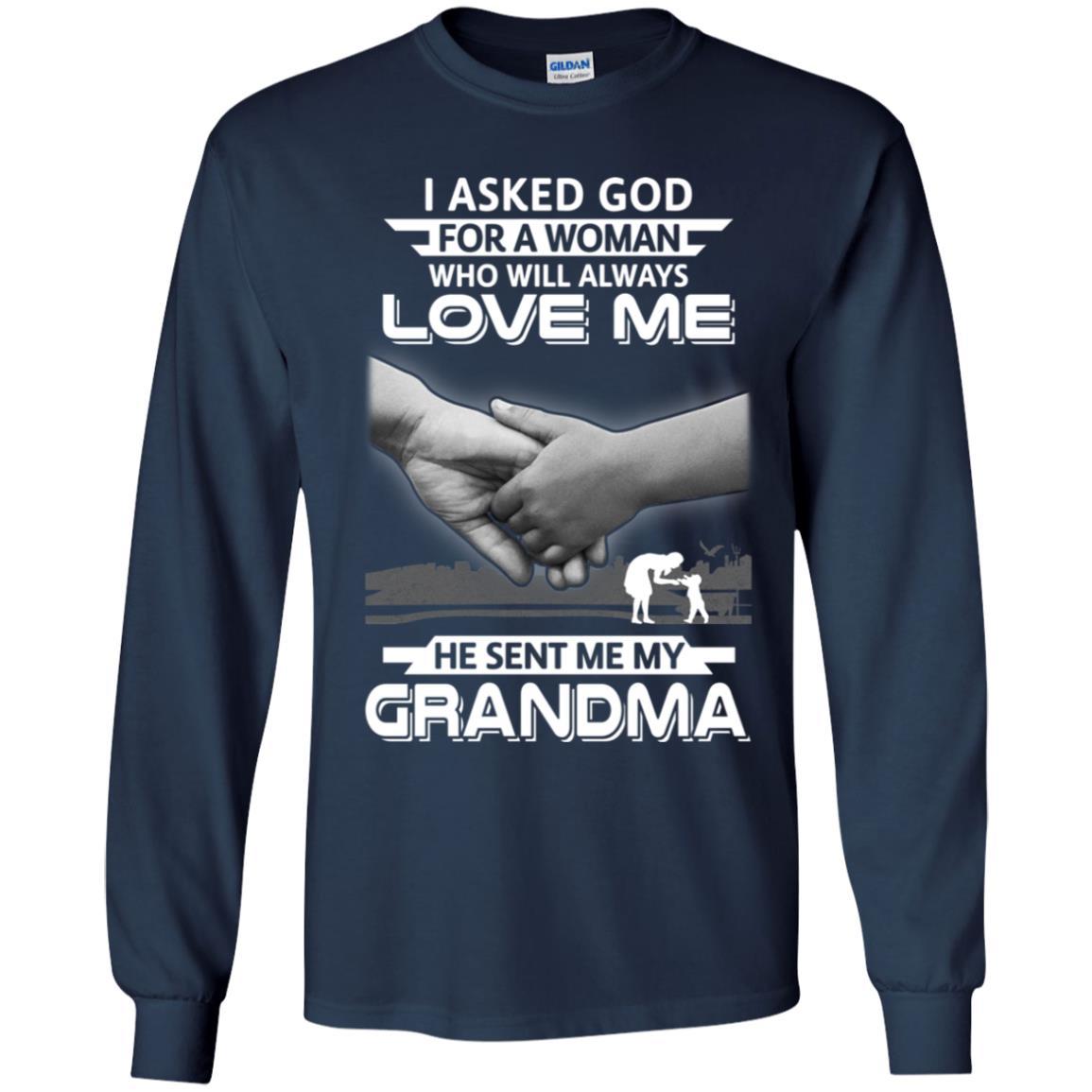 I Asked God For A Woman Who Always Love Me Grandma Youth-Youth Shirt-Youth Long Sleeve T-Shirt-Navy