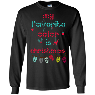 My Favorite Color Is Christmas Light-T-Shirt & Hoodie-Long Sleeve T-Shirt-Black