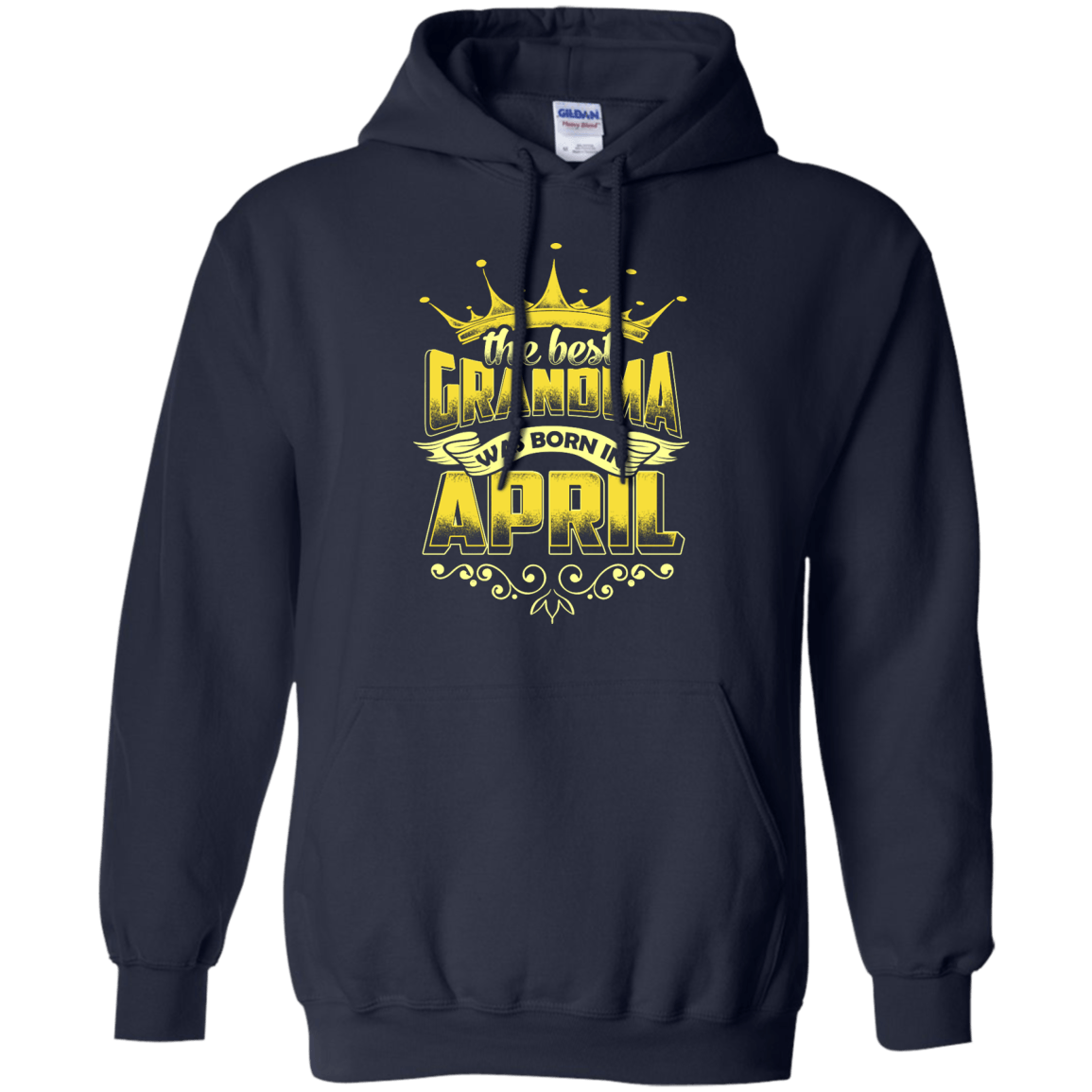 The Best Grandma Was Born In April-T-Shirt & Hoodie-Pullover Hoodie-Navy
