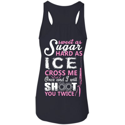 Sweet as Sugar Hard as Ice Cross Me Once-T-Shirt & Hoodie-Women's Flowy Racerback Tank-Midnight