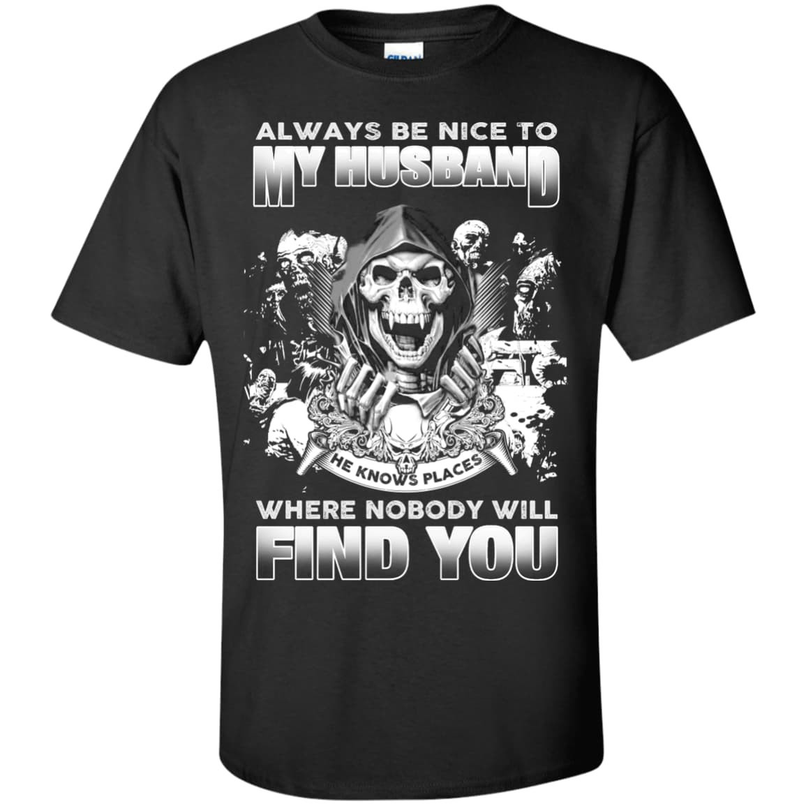 Always Be Nice To My Husband-T-Shirt & Hoodie-Classic T-Shirt-Black