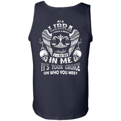 As A Libra I Hold A Beast An Angel A Madman In Me-T-Shirt & Hoodie-Unisex Tank-Navy