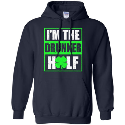 Funny I'm The Drunker Half St Patricks Day-T-Shirt & Hoodie-Pullover Hoodie-Navy