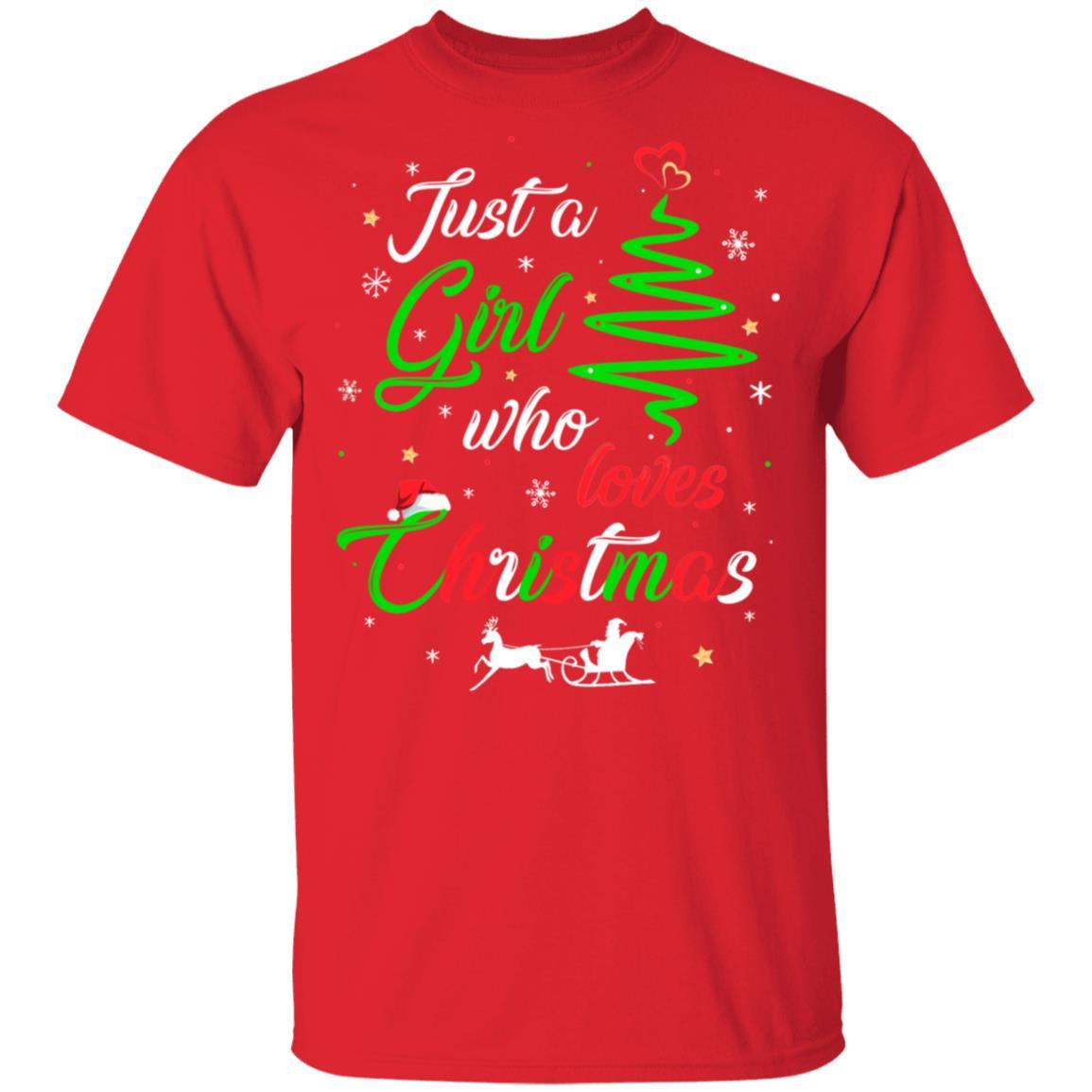 Just A Girl Who Loves Funny Christmas Women Gifts-T-Shirt & Sweatshirt-Classic T-Shirt-Red