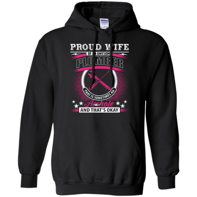 Proud Wife Of An Awesome Plumber-T-Shirt & Hoodie-Pullover Hoodie-Black