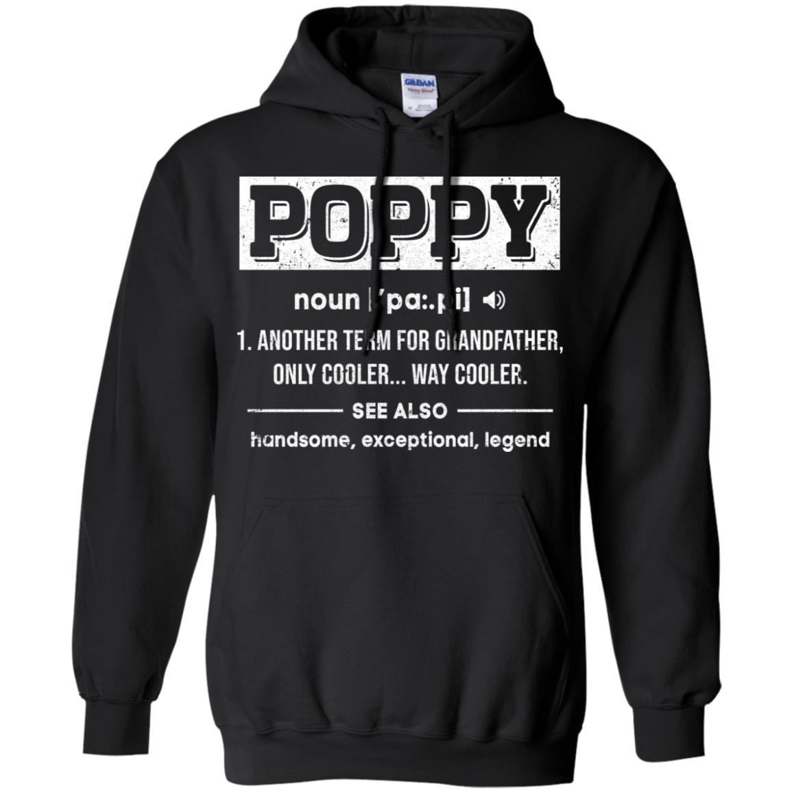 Poppy Gifts Grandpa Definition Fathers Day-T-Shirt & Hoodie-Pullover Hoodie-Black