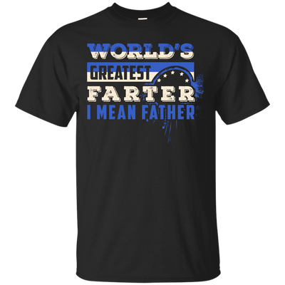 World's Greatest Farter I Mean Father-T-Shirt & Hoodie-Classic T-Shirt-Black
