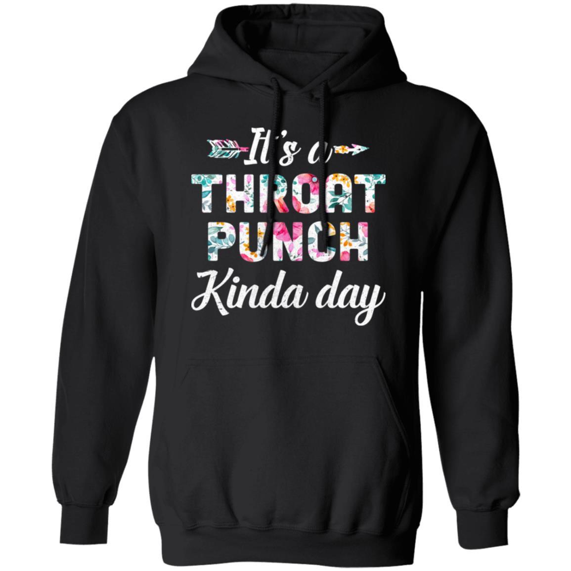 It's A Throat Punch Kinda Day Flower-T-Shirt & Tank Top-Pullover Hoodie-Black