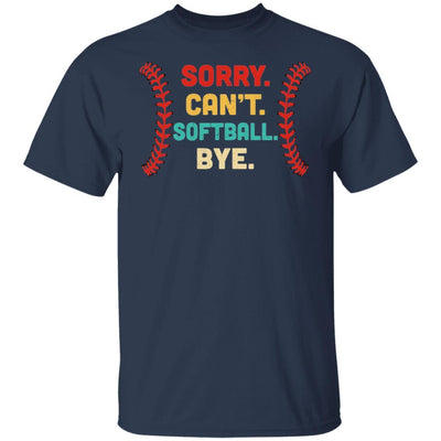 Sorry Can't Softball Bye Cool Softball Lovers Vintage Gift-T-Shirt & Hoodie-Classic T-Shirt-Navy