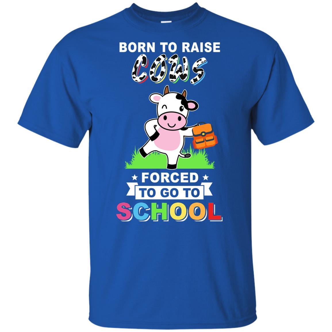 Born To Raise Cow Forced To Go To School Youth-Youth Shirt-Youth T-Shirt-Royal