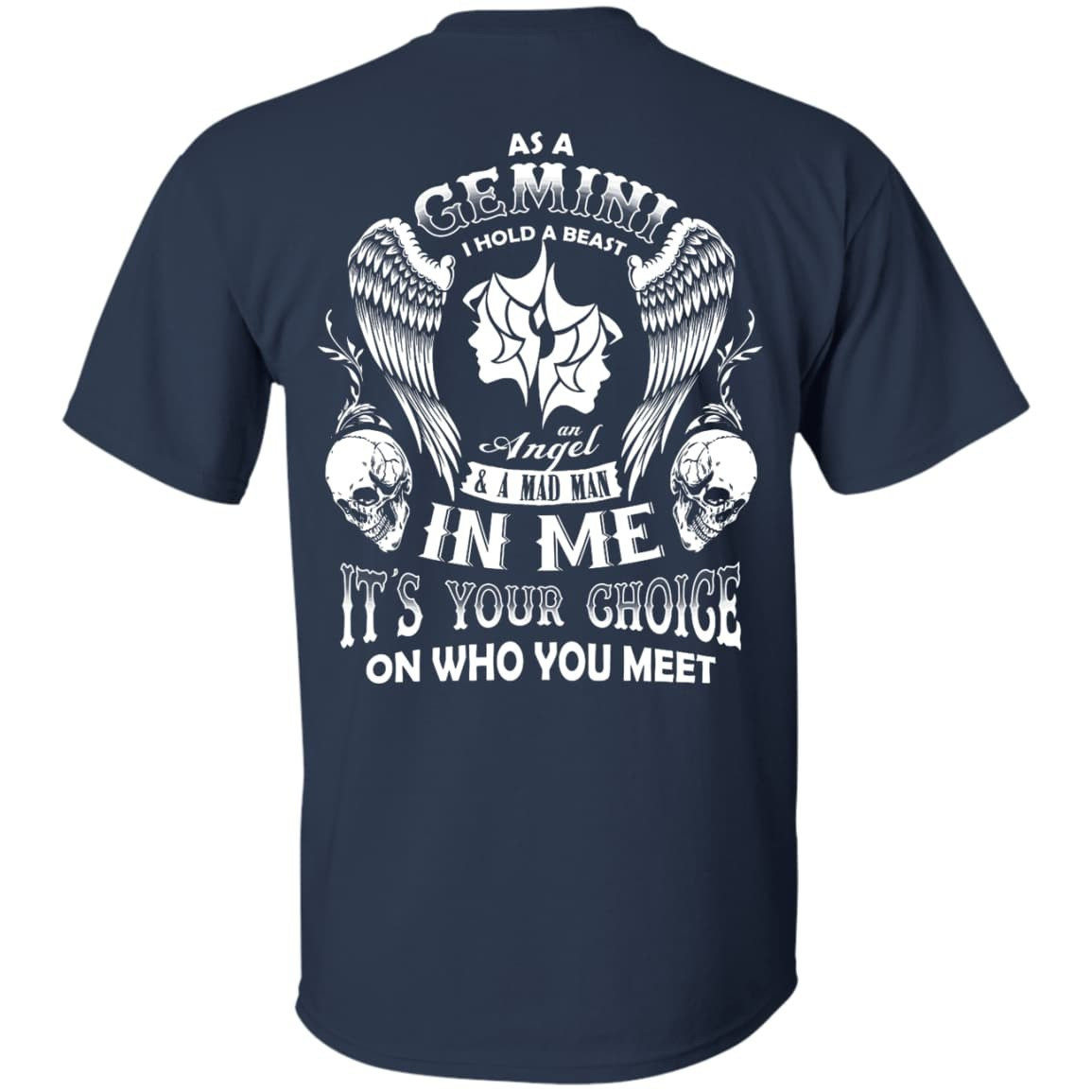 As A Gemini I Hold A Beast An Angel A Madman In Me-T-Shirt & Hoodie-Classic T-Shirt-Navy