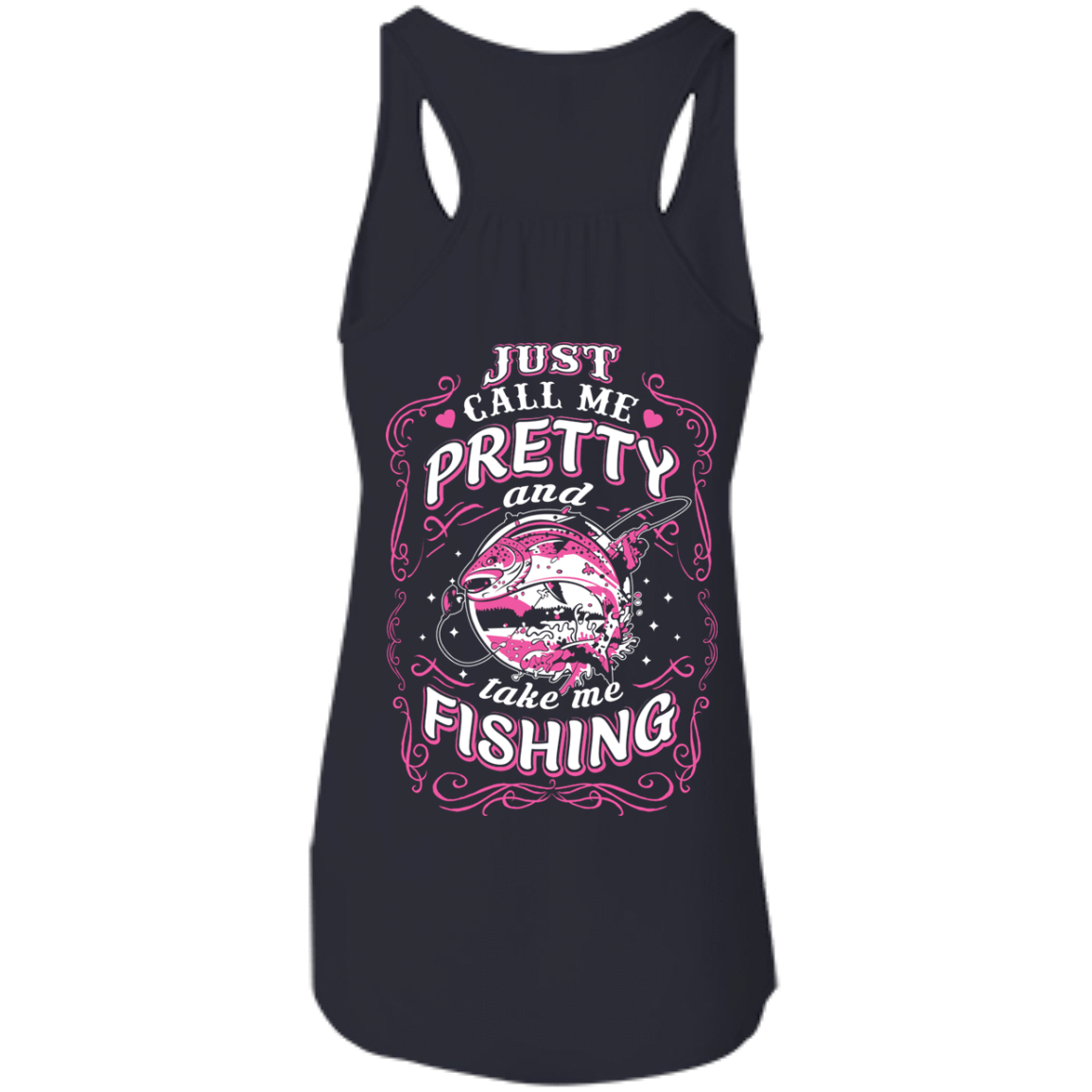Just Call Me Pretty And Take Me Fishing-T-Shirt & Hoodie-Women's Flowy Racerback Tank-Midnight