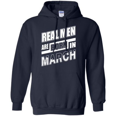 Real Men Are Born In March-T-Shirt & Hoodie-Pullover Hoodie-Navy