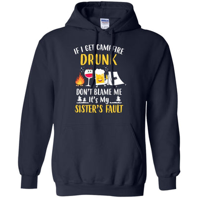 If I Get Campfire Drunk It's My Sister's Fault Camping-T-Shirt & Hoodie-Pullover Hoodie-Navy