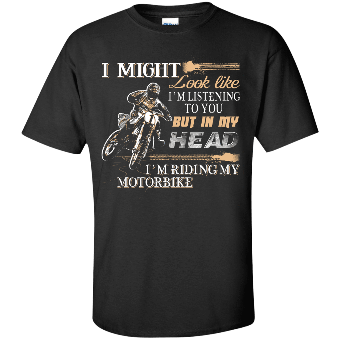 I'm listening to you but in my head i'm ridding my motorbike-T-Shirt & Hoodie-Classic T-Shirt-Black