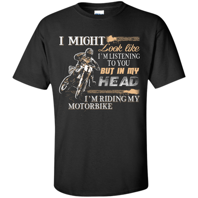 I'm listening to you but in my head i'm ridding my motorbike-T-Shirt & Hoodie-Classic T-Shirt-Black