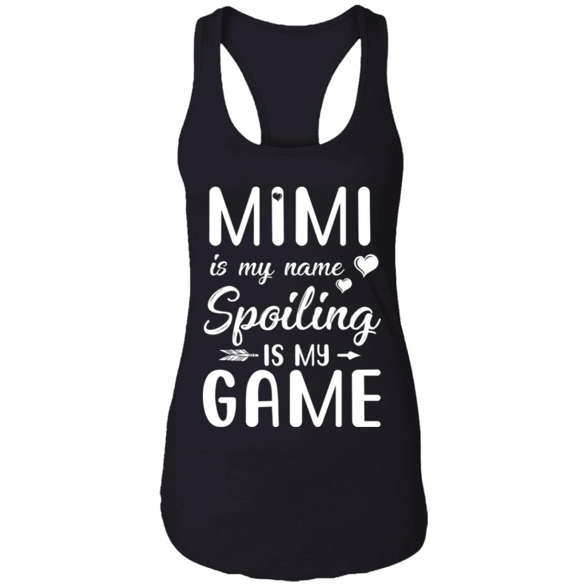 Mimi Is My Name Spoiling Is My Game Funny Mothers Day-T-Shirt & Tank Top-Women's Ideal Racerback Tank-Black
