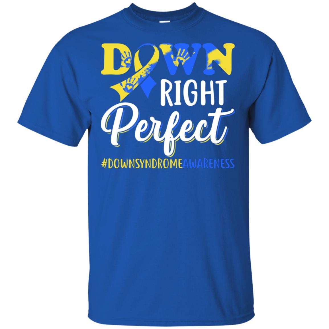 Down Syndrome Awareness Down Right Perfect-T-Shirt & Hoodie-Classic T-Shirt-Royal