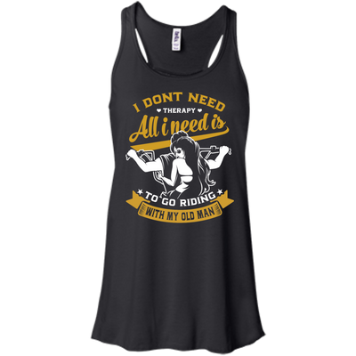 I Don't Need Therapy-T-Shirt & Hoodie-Women's Flowy Racerback Tank-Black