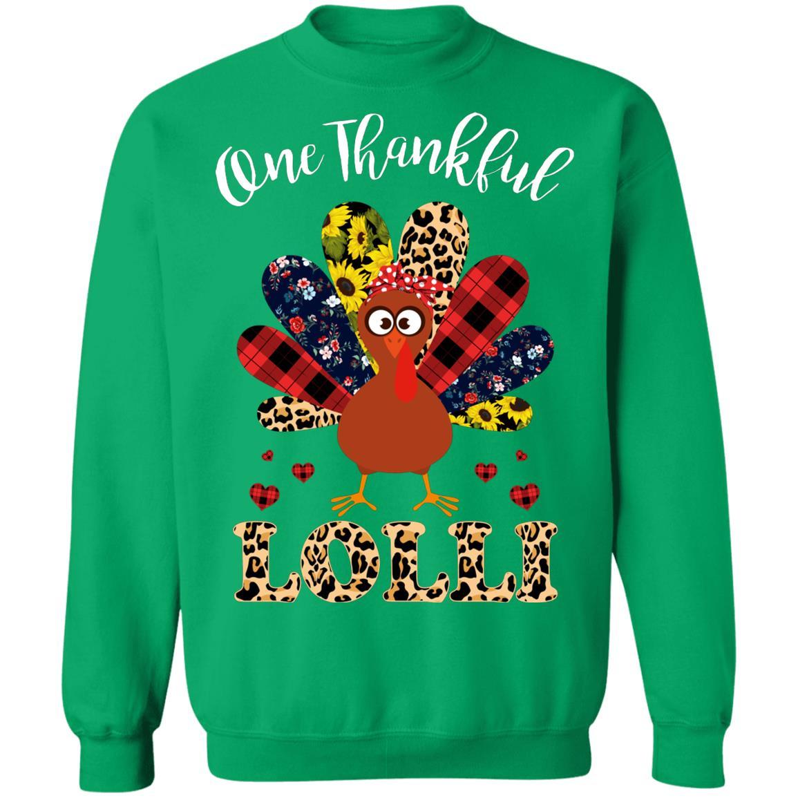 One Thankful Lolli Leopard Turkey Thanksgiving Gift-T-Shirt & Sweatshirt-Crewneck Sweatshirt-Irish Green