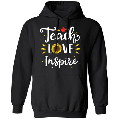 Teach Love And Inspire Teacher Sunflower-T-Shirt & Hoodie-Pullover Hoodie-Black