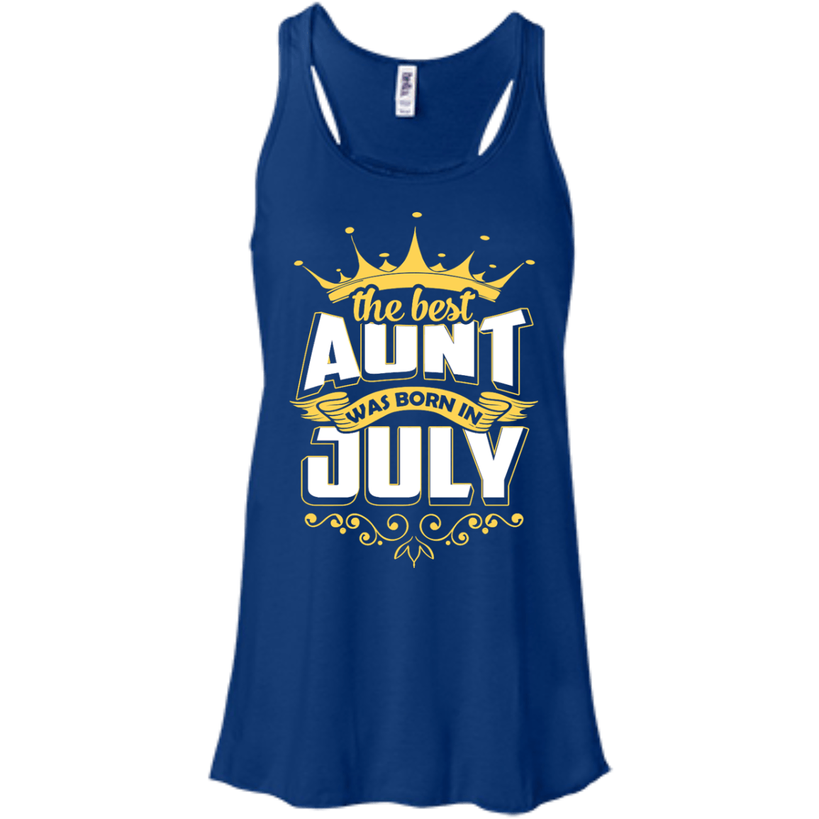 The Best Aunt Was Born In July-T-Shirt & Hoodie-Women's Flowy Racerback Tank-True Royal