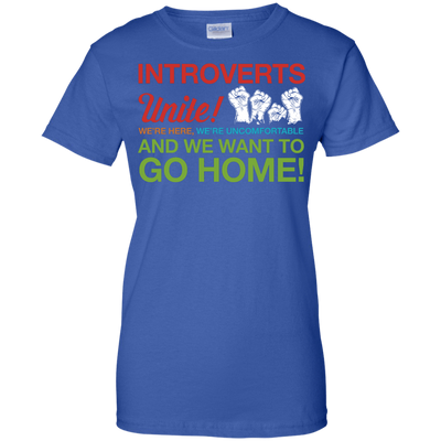 Introverts Unite We're Here We're Uncomfortable-T-Shirt & Hoodie-Women's T-Shirt-Royal