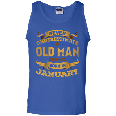 Never Underestimate An Old Man Who Was Born In January-T-Shirt & Hoodie-Unisex Tank-Royal