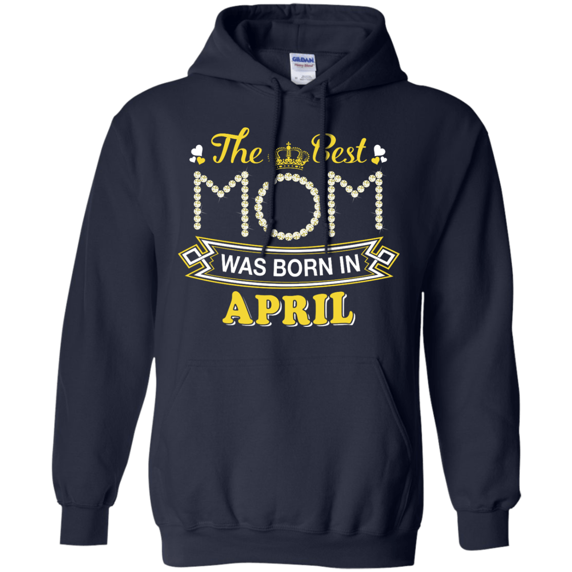 The Best Mom Was Born In April-T-Shirt & Hoodie-Pullover Hoodie-Navy