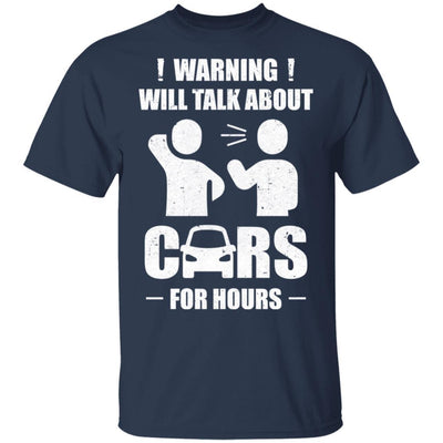 Warning Will Talk About Cars For Hours-T-Shirt & Hoodie-Classic T-Shirt-Navy