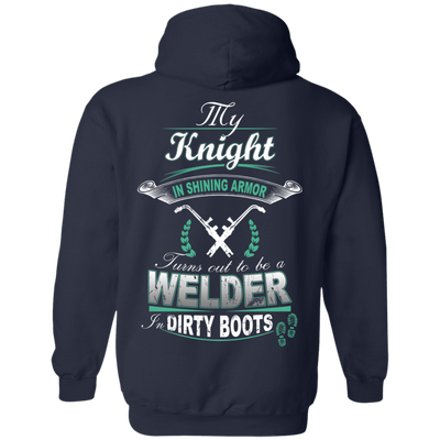 Turns out to be a Welder In Dirty Boots-T-Shirt & Hoodie-Pullover Hoodie-Navy