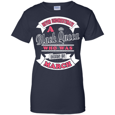 Never Underestimate A Black Queen Who Was Born In March-T-Shirt & Hoodie-Women's T-Shirt-Navy