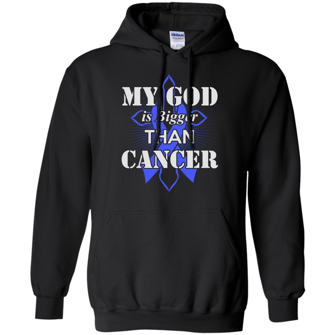 My God Is Bigger Than Cancer Blue Awareness Ribbon-T-Shirt & Hoodie-Pullover Hoodie-Black