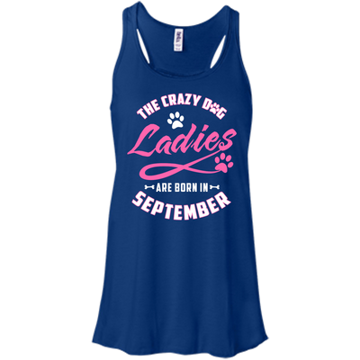 The Crazy Dog Ladies Are Born In September-T-Shirt & Hoodie-Women's Flowy Racerback Tank-True Royal