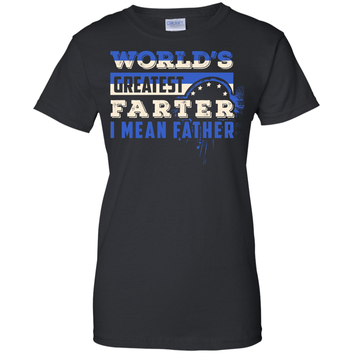 World's Greatest Farter I Mean Father-T-Shirt & Hoodie-Women's T-Shirt-Black
