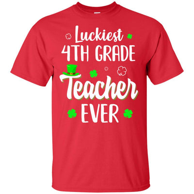 Luckiest 4th Grade Teacher Ever Irish St Patricks Day-T-Shirt & Hoodie-Classic T-Shirt-Red